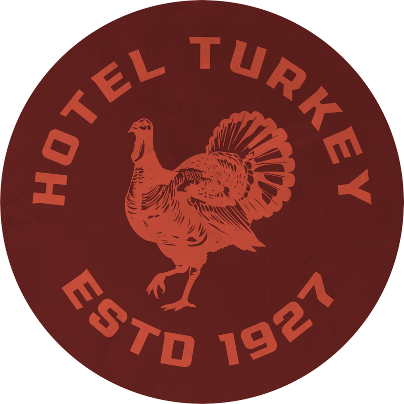 Hotel Turkey, established 1927